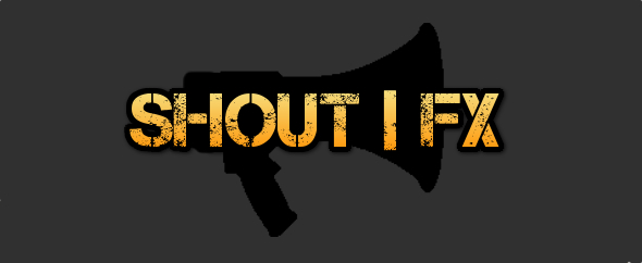 Shout | FX – Sound Effects for Media and Games